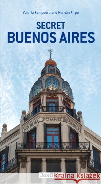 Secret Buenos Aires Hernan Firpo 9782361950989 Jonglez - książka