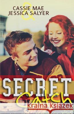 Secret Catch Becca Ann Jessica Salyer 9781500652777 Createspace - książka