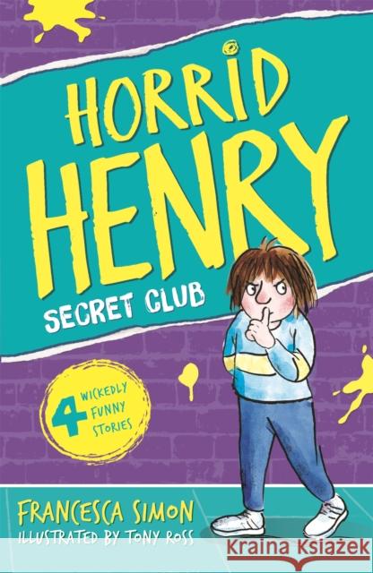 Secret Club: Book 2 Francesca Simon 9781858812922 Hachette Children's Group - książka