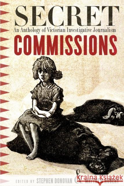 Secret Commissions: An Anthology of Victorian Investigative Journalism Donovan, Stephen 9781551113302  - książka
