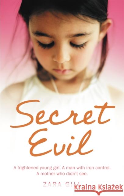 Secret Evil Zara Gill 9780091946760  - książka