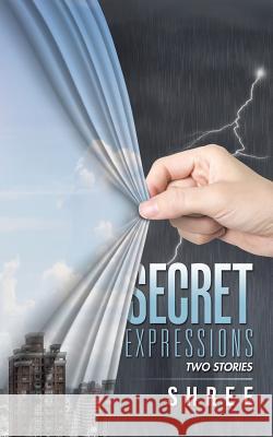 Secret Expressions: Two Stories Shree 9781491779569 iUniverse - książka