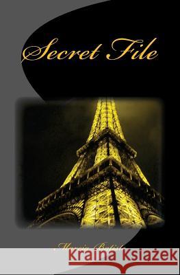 Secret File Marcia Batiste 9781494973209 Createspace - książka