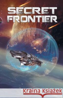 Secret Frontier Tom Dyne 9781733304702 Cybermech Press - książka