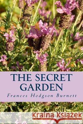 Secret Garden Frances Hodgson Burnett 9781500980337 Createspace Independent Publishing Platform - książka