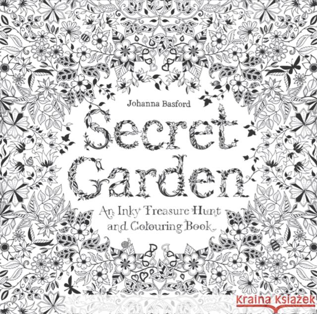 Secret Garden: An Inky Treasure Hunt and Colouring Book  9781780671062  - książka