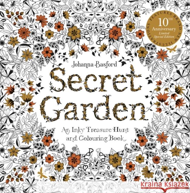 Secret Garden: Secret Garden: 10th Anniversary Limited Special Edition Johanna Basford 9781399616775 Orion Publishing Co - książka