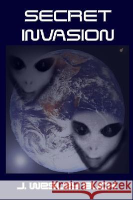 Secret Invasion J. Wesley Buck 9780557022533 Lulu.com - książka