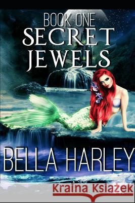 Secret Jewels: A Mermaid Romantic Fantasy Bella Harley 9781070624303 Independently Published - książka