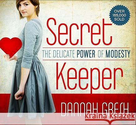 Secret Keeper: The Delicate Power of Modesty Dannah Gresh 9780802439772 Moody Publishers - książka