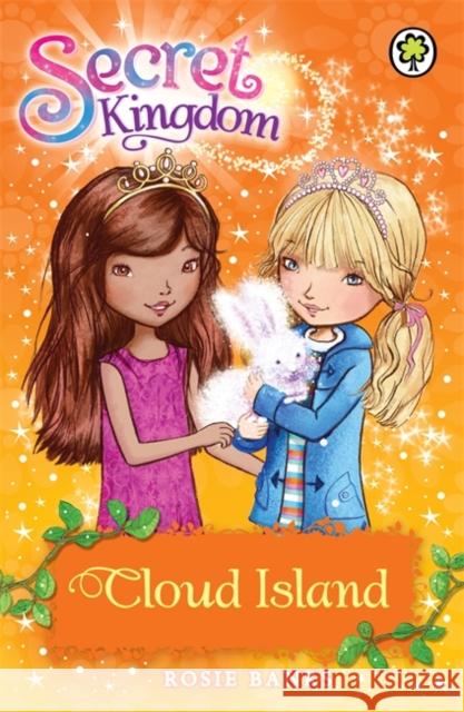 Secret Kingdom: Cloud Island: Book 3 Rosie Banks 9781408323663 Hachette Children's Group - książka