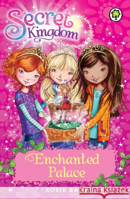 Secret Kingdom: Enchanted Palace: Book 1 Rosie Banks 9781408323649 Hachette Children's Group - książka