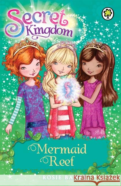 Secret Kingdom: Mermaid Reef: Book 4 Rosie Banks 9781408323670 Hachette Children's Group - książka