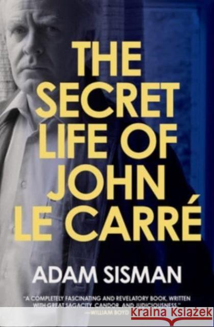 Secret Life of John le Carre Adam Sisman 9780063341043 HarperCollins - książka
