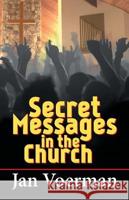 Secret Messages in the Church Jan Voerman 9781479601776 Teach Services - książka