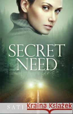 Secret Need Satin Russell 9781546986997 Createspace Independent Publishing Platform - książka