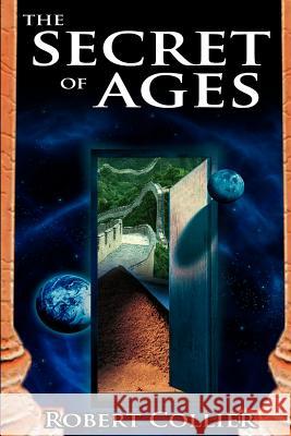 Secret of the Ages Robert Collier 9789562912532 www.bnpublishing.com - książka