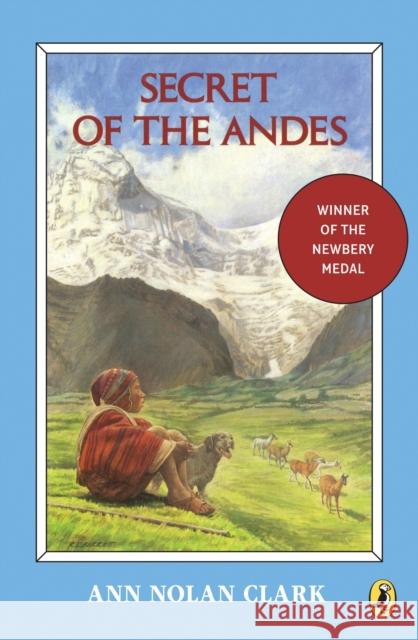 Secret of the Andes Ann Nolan Clark Jean Charlot 9780140309263 Puffin Books - książka