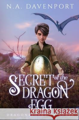 Secret of the Dragon Egg N. a. Davenport 9781735344515 Natalie Davenport - książka