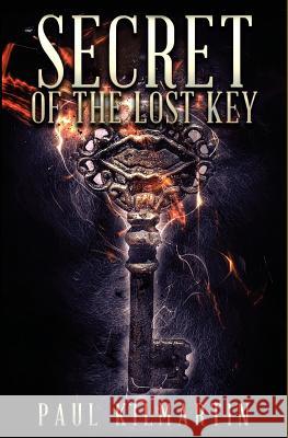 Secret of The Lost Key Kilmartin, Paul 9781980510826 Independently Published - książka