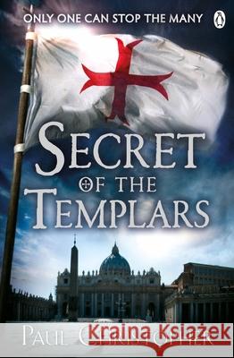 Secret of the Templars Paul Christopher 9780718177324 MICHAEL JOSEPH - książka