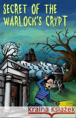 Secret of the Warlock's Crypt Tom Hayes 9781626130876 Atbosh Media Ltd. - książka