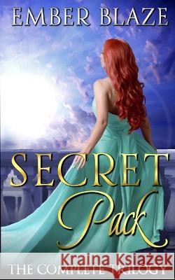 Secret Pack: The Complete Trilogy Ember Blaze   9781955073332 Otherlove Publishing, LLC - książka