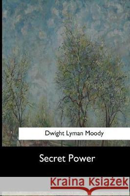 Secret Power Dwight Lyma 9781973857099 Createspace Independent Publishing Platform - książka