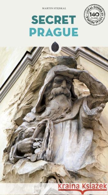 Secret Prague: A guide to the unusual and unfamiliar Martinq Stejskal 9782361956158 Jonglez - książka