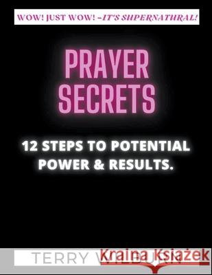 Secret Prayers Terrance Wilburn   9798201101404 Terry Wilburn - książka