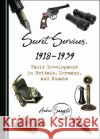Secret Services, 1918-1939 Andrew Sangster 9781527557765 Cambridge Scholars Publishing