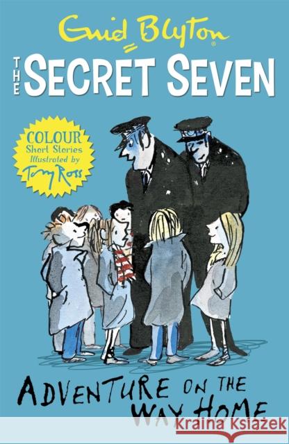 Secret Seven Colour Short Stories: Adventure on the Way Home: Book 1 Enid Blyton 9781444927641 Hachette Children's Group - książka