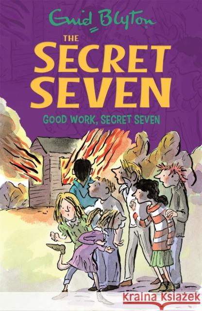 Secret Seven: Good Work, Secret Seven: Book 6 Enid Blyton 9781444913484 Hachette Children's Group - książka