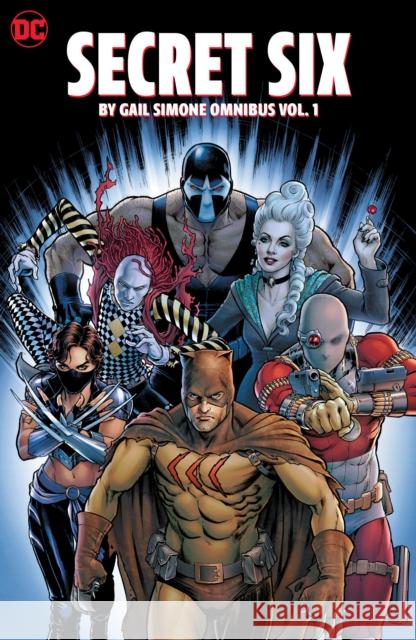 Secret Six by Gail Simone Omnibus Vol. 1 Gail Simone Nicola Scott Brad Walker 9781779525956 DC Comics - książka