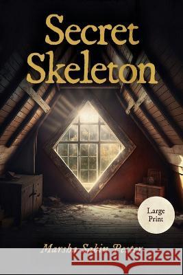 Secret Skeleton Marsha Sabin Pester   9798987105320 Marsha Lou Pester - książka