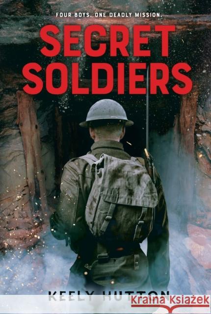 Secret Soldiers: A Novel of World War I Hutton, Keely 9781250250339 Square Fish - książka
