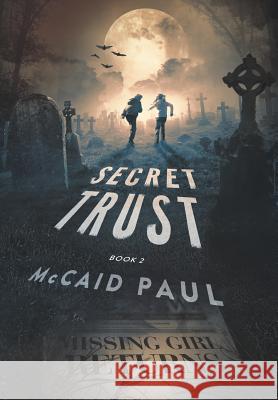 Secret Trust McCaid Paul 9780999614549 McCaid Paul Books - książka