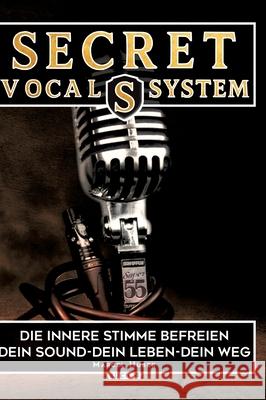 Secret Vocal System 4 Huber, Marcel 9783384372536 tredition - książka