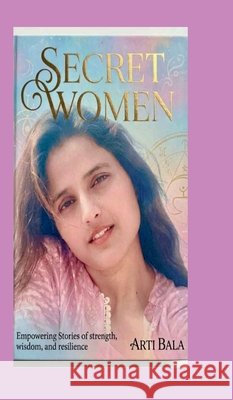 Secret Women Arti Bala 9798903922130 Notion Press - książka