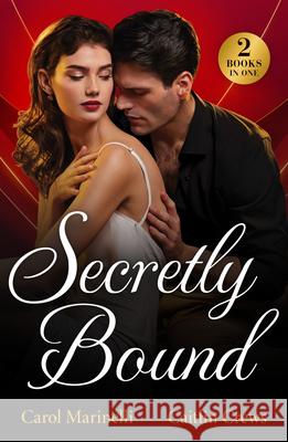 Secretly Bound: Bride Under Contract (Wed into a Billionaire's World) / Forbidden Royal Vows Caitlin Crews 9780263320206 HarperCollins Publishers - książka