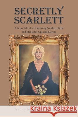 Secretly Scarlett John Mathew Skeen 9781637104811 Fulton Books - książka