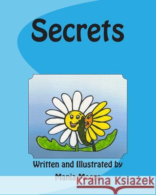 Secrets Mania Moore 9781514747285 Createspace - książka