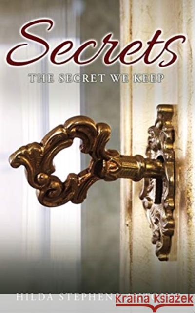 Secrets Hilda Stephens-Antoine 9781632214201 Xulon Press - książka