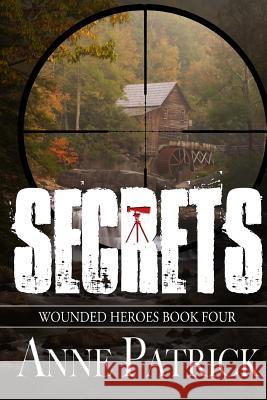 Secrets Anne Patrick 9781725112094 Createspace Independent Publishing Platform - książka