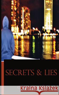 Secrets & Lies Chase Sidora 9781497341081 Createspace - książka