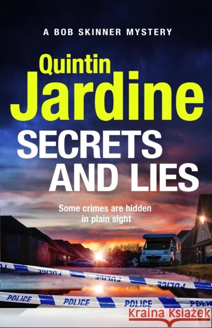 Secrets and Lies Quintin Jardine 9781035402960 Headline Publishing Group - książka