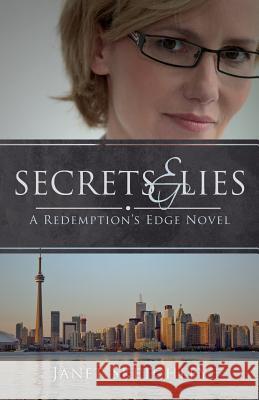 Secrets and Lies: A Redemption's Edge Novel Janet Sketchley 9780993874321 Janet Sketchley - książka