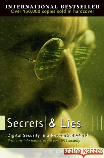 Secrets and Lies: Digital Security in a Networked World Schneier, Bruce 9780471453802  - książka