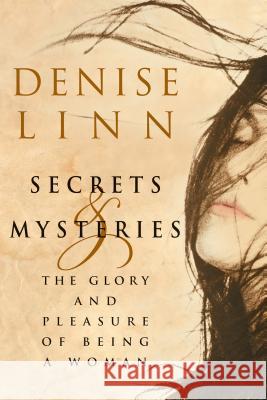 Secrets and Mysteries Denise Linn 9781401901035 Hay House - książka