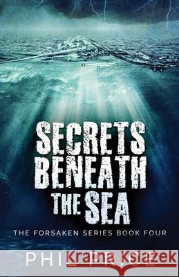 Secrets Beneath The Sea Phil Price 9784824116154 Next Chapter - książka